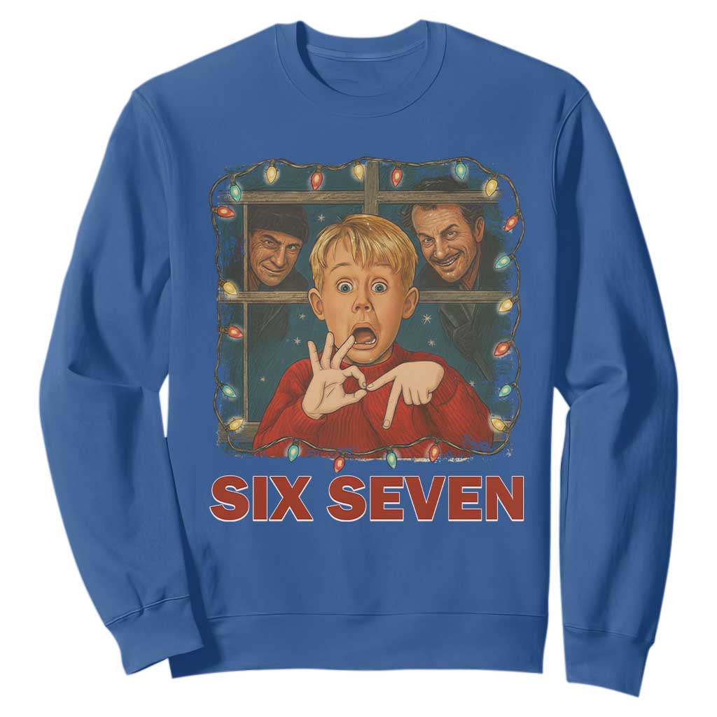 67 Six Seven Christmas Meme Sweatshirt Funny Family Xmas Movie TS14 Royal Blue Print Your Wear
