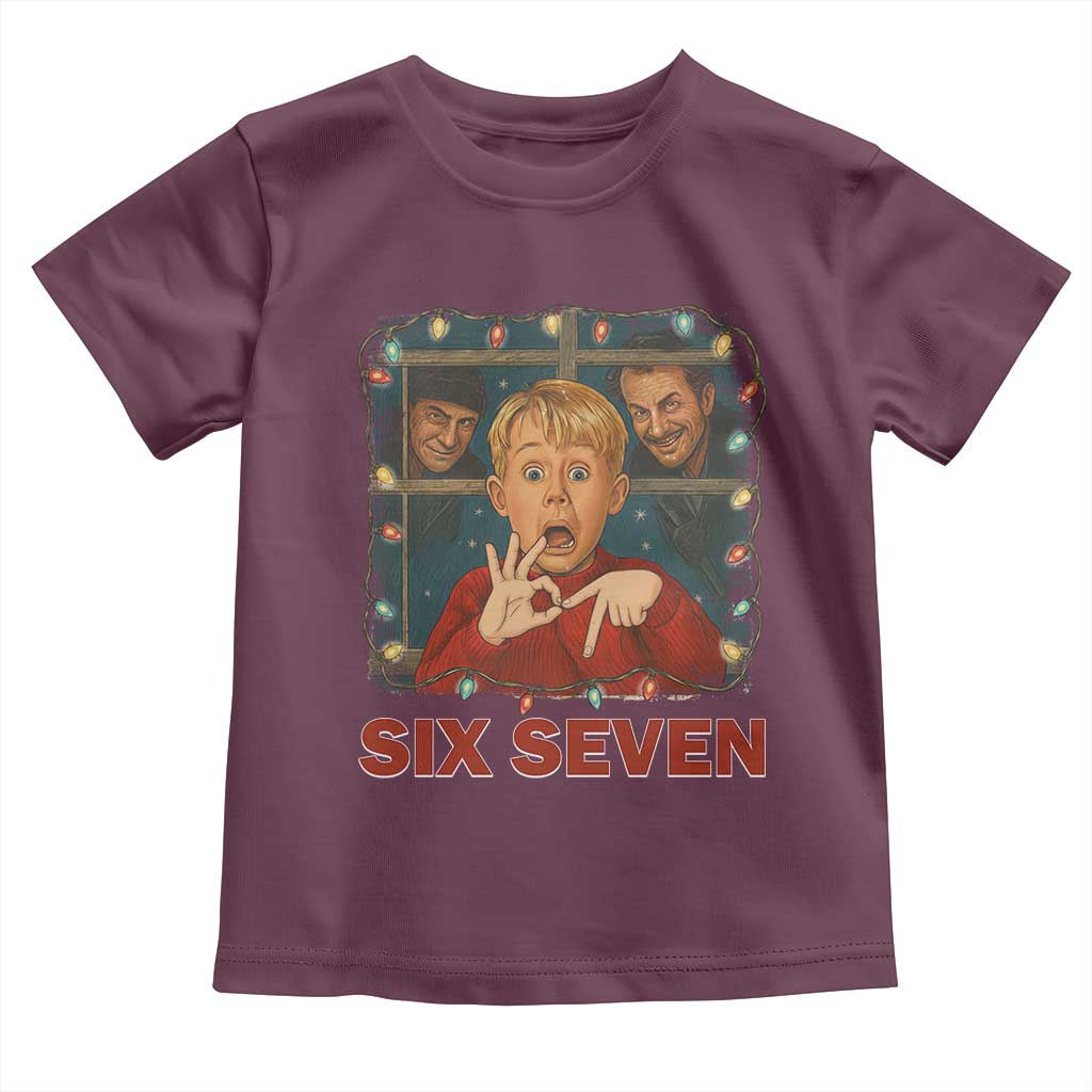 67 Six Seven Christmas Meme Toddler T Shirt Funny Family Xmas Movie TS14 Maroon Print Your Wear