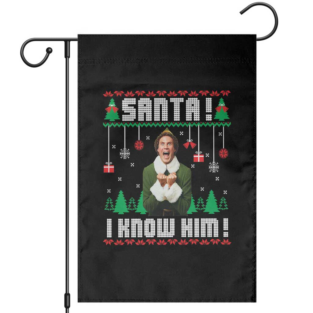 Santa I Know Him Garden Flag Funny Elf Christmas TS14 Black Print Your Wear