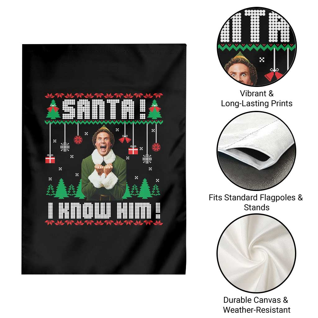 Santa I Know Him Garden Flag Funny Elf Christmas TS14 Print Your Wear