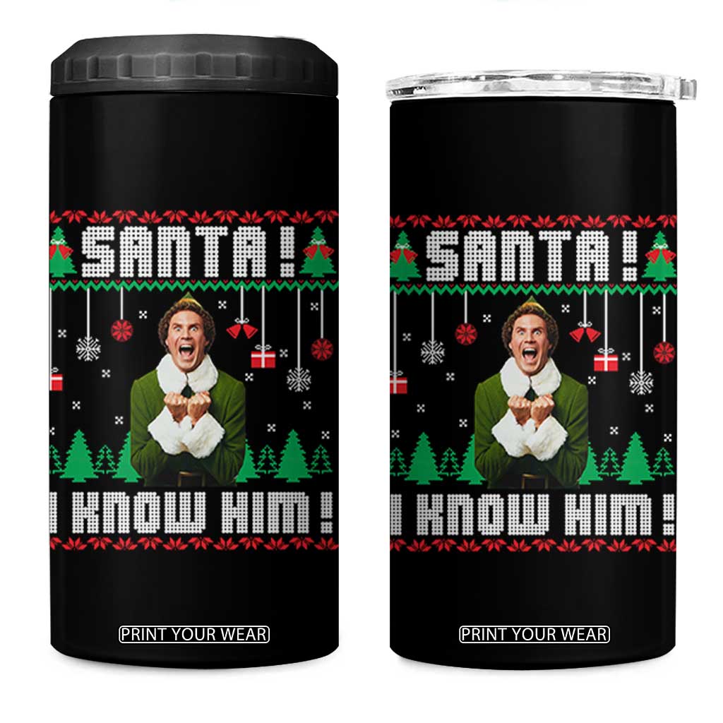 Santa I Know Him 4 in 1 Can Cooler Tumbler Funny Elf Christmas TS14 One Size: 16 oz Black Print Your Wear