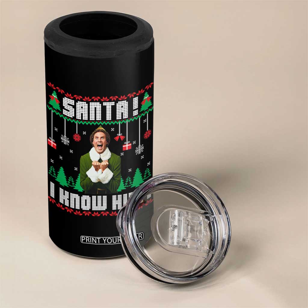 Santa I Know Him 4 in 1 Can Cooler Tumbler Funny Elf Christmas TS14 Print Your Wear