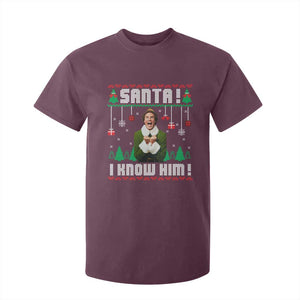 Santa I Know Him T Shirt For Kid Funny Elf Christmas TS14 Maroon Print Your Wear