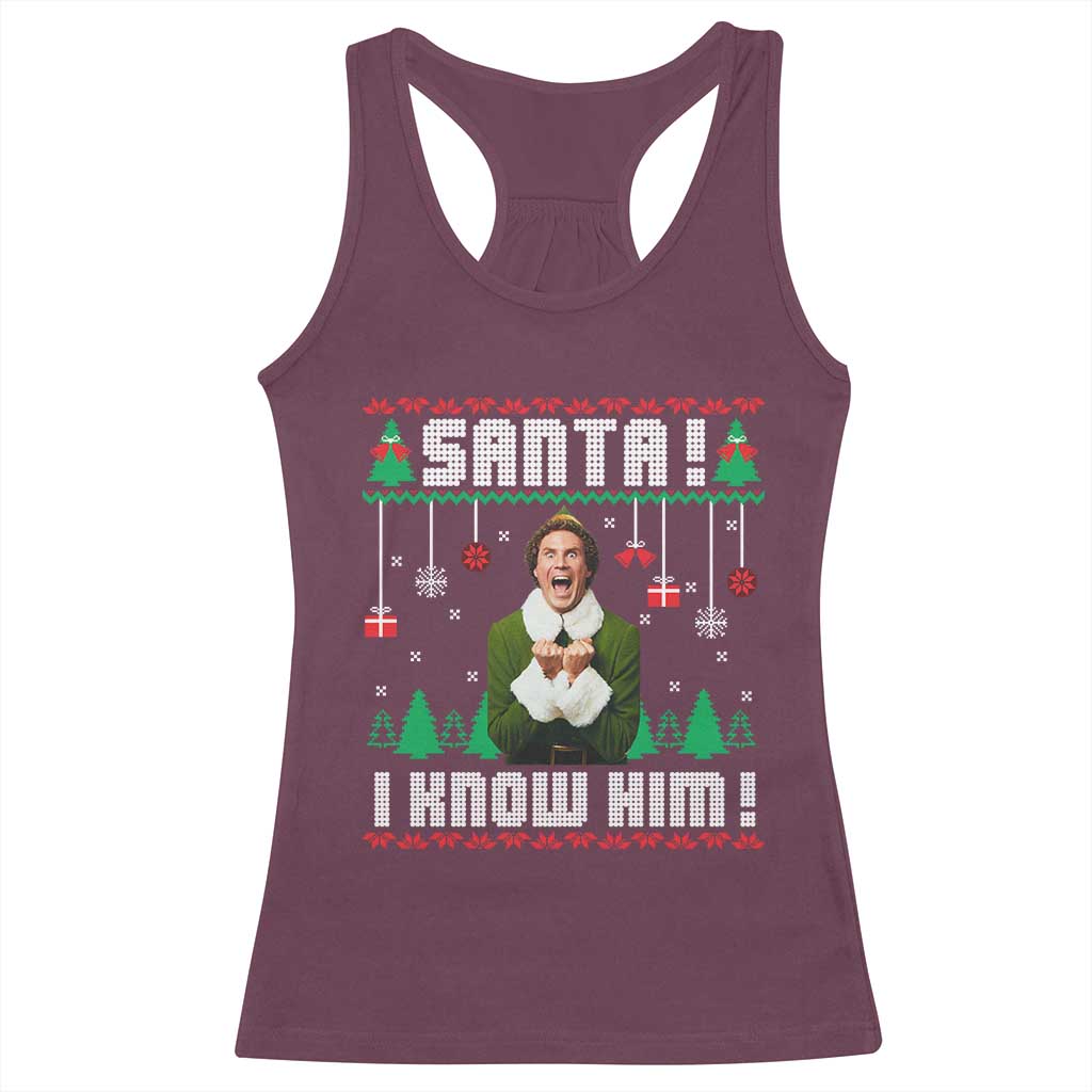 Santa I Know Him Racerback Tank Top Funny Elf Christmas TS14 Maroon Print Your Wear