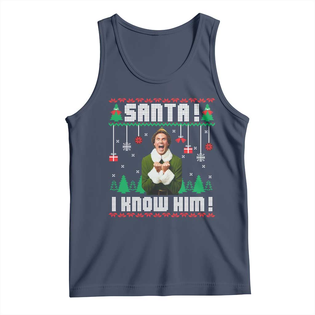 Santa I Know Him Tank Top Funny Elf Christmas TS14 Navy Print Your Wear