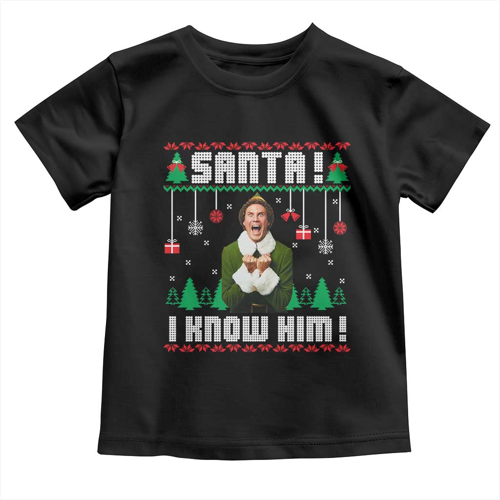 Santa I Know Him Toddler T Shirt Funny Elf Christmas TS14 Black Print Your Wear