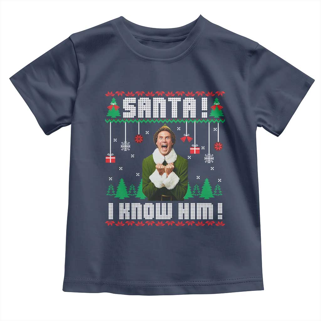Santa I Know Him Toddler T Shirt Funny Elf Christmas TS14 Navy Print Your Wear