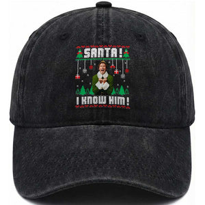 Santa I Know Him Washed Cotton Baseball Cap Funny Elf Christmas TS14 Washed Cap Universal Fit Black Print Your Wear