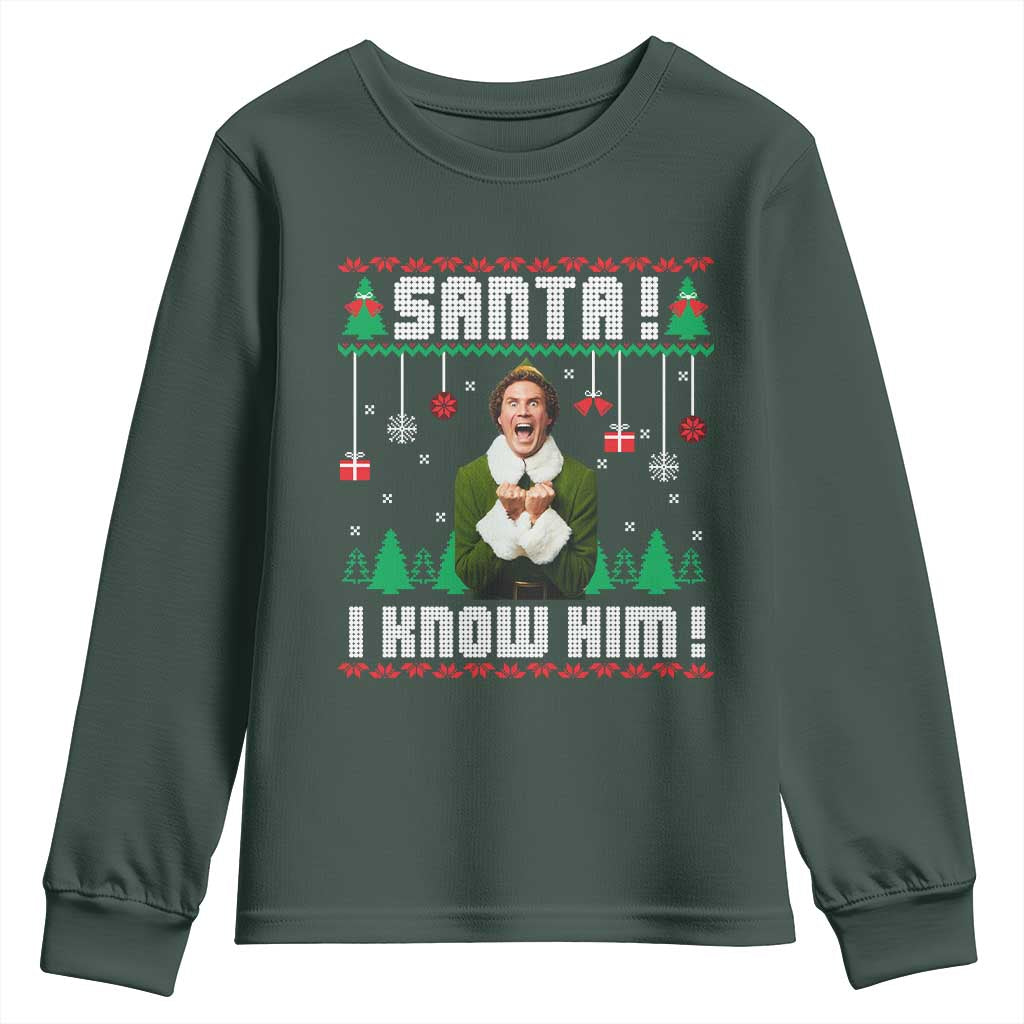 Santa I Know Him Youth Sweatshirt Funny Elf Christmas TS14 Dark Forest Green Print Your Wear