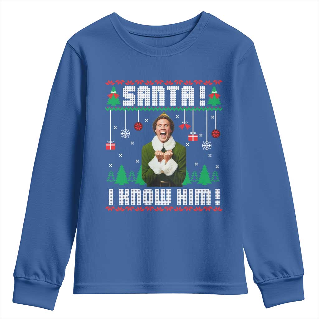 Santa I Know Him Youth Sweatshirt Funny Elf Christmas TS14 Royal Blue Print Your Wear