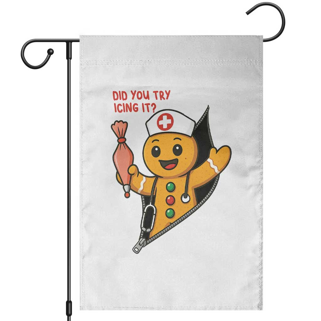 Funny ICU Nurse Christmas Garden Flag Gingerbread Did You Try Icing It TS14 White Print Your Wear