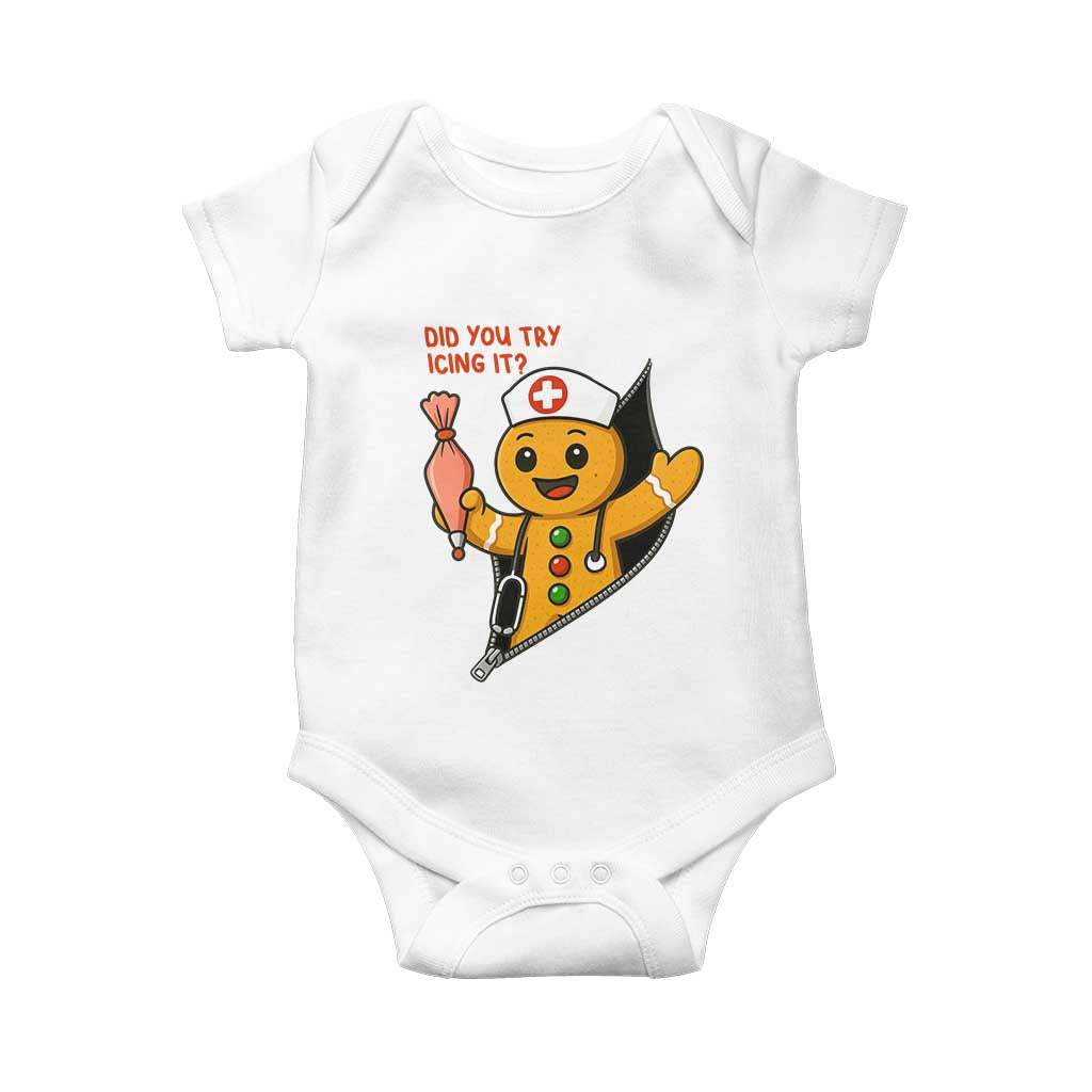 Funny ICU Nurse Christmas Baby Onesie Gingerbread Did You Try Icing It TS14 White Print Your Wear