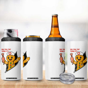 Funny ICU Nurse Christmas 4 in 1 Can Cooler Tumbler Gingerbread Did You Try Icing It TS14 Print Your Wear