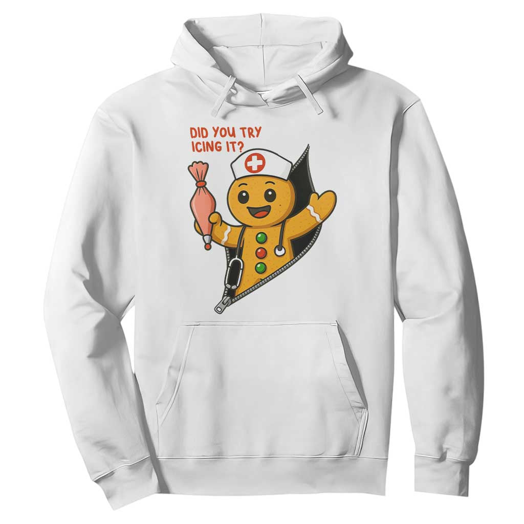 Funny ICU Nurse Christmas Hoodie Gingerbread Did You Try Icing It TS14 White Print Your Wear