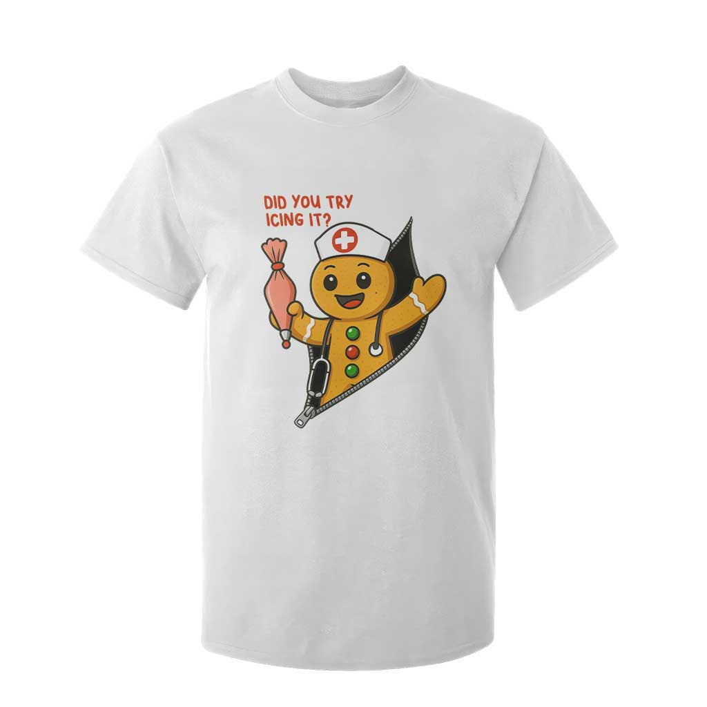 Funny ICU Nurse Christmas T Shirt For Kid Gingerbread Did You Try Icing It TS14 White Print Your Wear