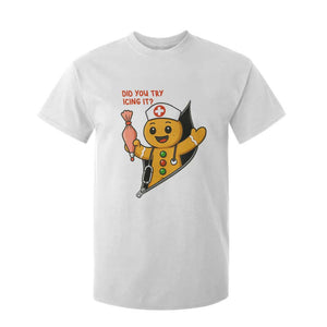Funny ICU Nurse Christmas T Shirt For Kid Gingerbread Did You Try Icing It TS14 White Print Your Wear