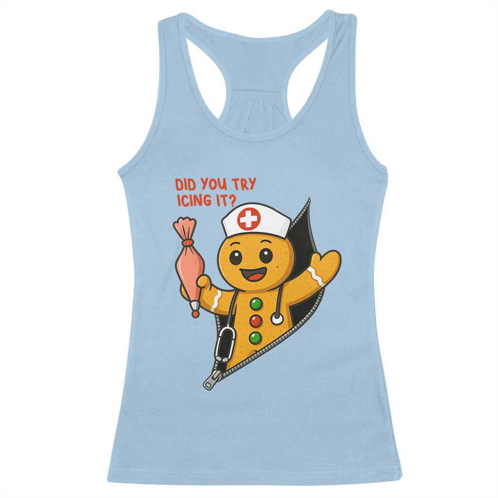 Funny ICU Nurse Christmas Racerback Tank Top Gingerbread Did You Try Icing It TS14 Light Blue Print Your Wear