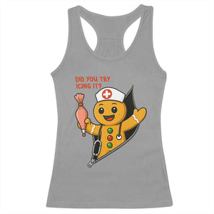 Funny ICU Nurse Christmas Racerback Tank Top Gingerbread Did You Try Icing It TS14 Sport Gray Print Your Wear