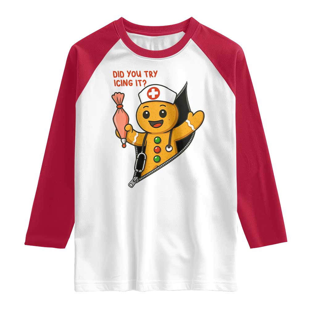 Funny ICU Nurse Christmas Raglan Shirt Gingerbread Did You Try Icing It TS14 White Red Print Your Wear