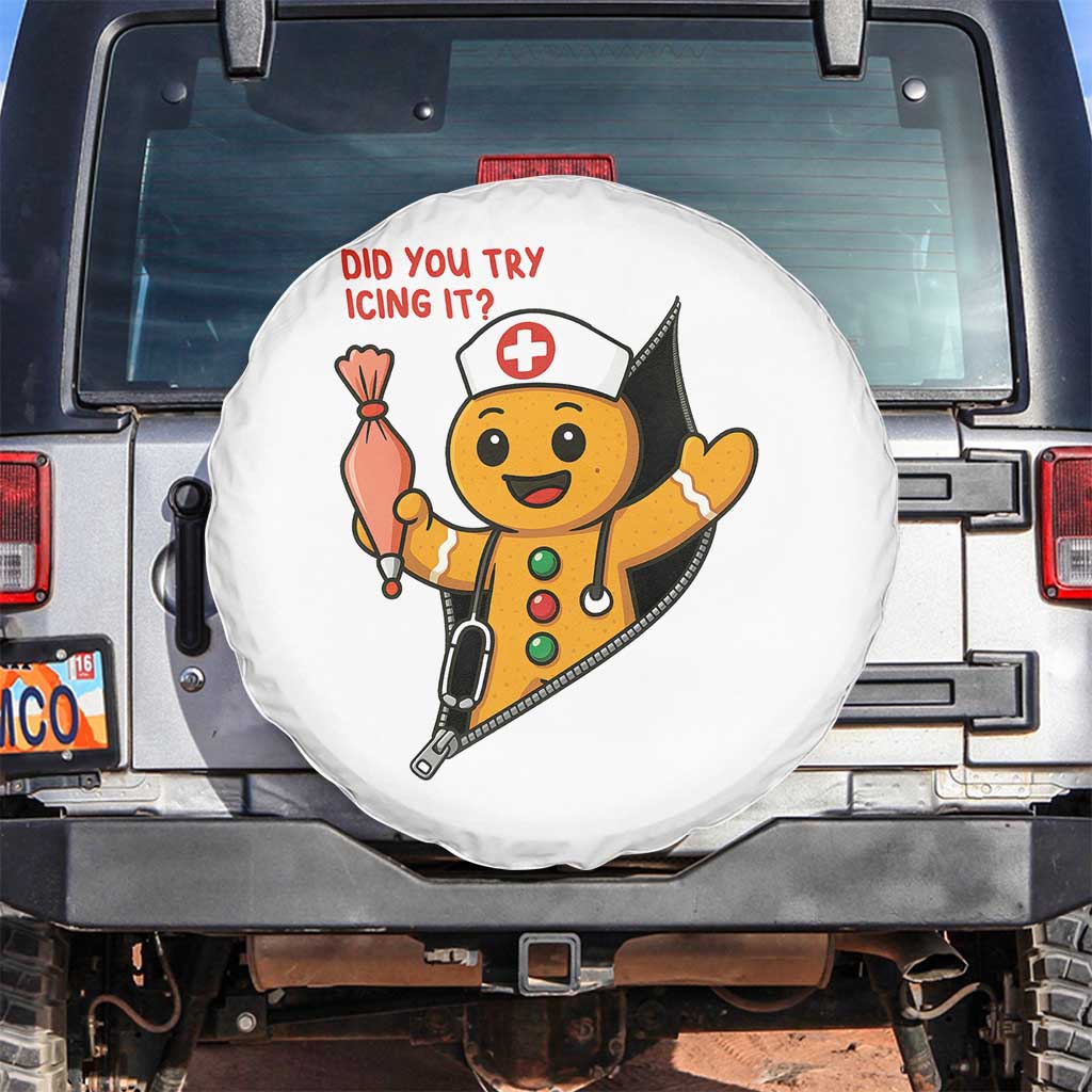 Funny ICU Nurse Christmas Spare Tire Cover Gingerbread Did You Try Icing It TS14 No hole White Print Your Wear