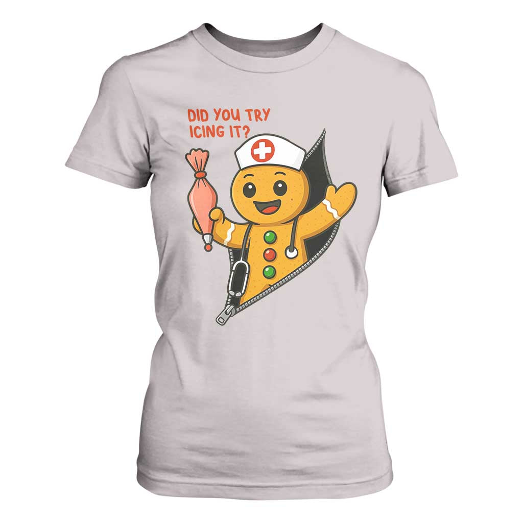 Funny ICU Nurse Christmas T Shirt For Women Gingerbread Did You Try Icing It TS14 Ice Gray Print Your Wear