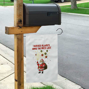 Funny Nurse Christmas Garden Flag Nurses Always Make The Nice List TS14 Print Your Wear