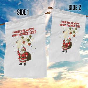 Funny Nurse Christmas Garden Flag Nurses Always Make The Nice List TS14 Print Your Wear
