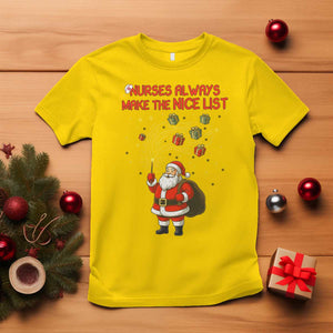 Funny Nurse Christmas T Shirt Nurses Always Make The Nice List TS14 Daisy Print Your Wear