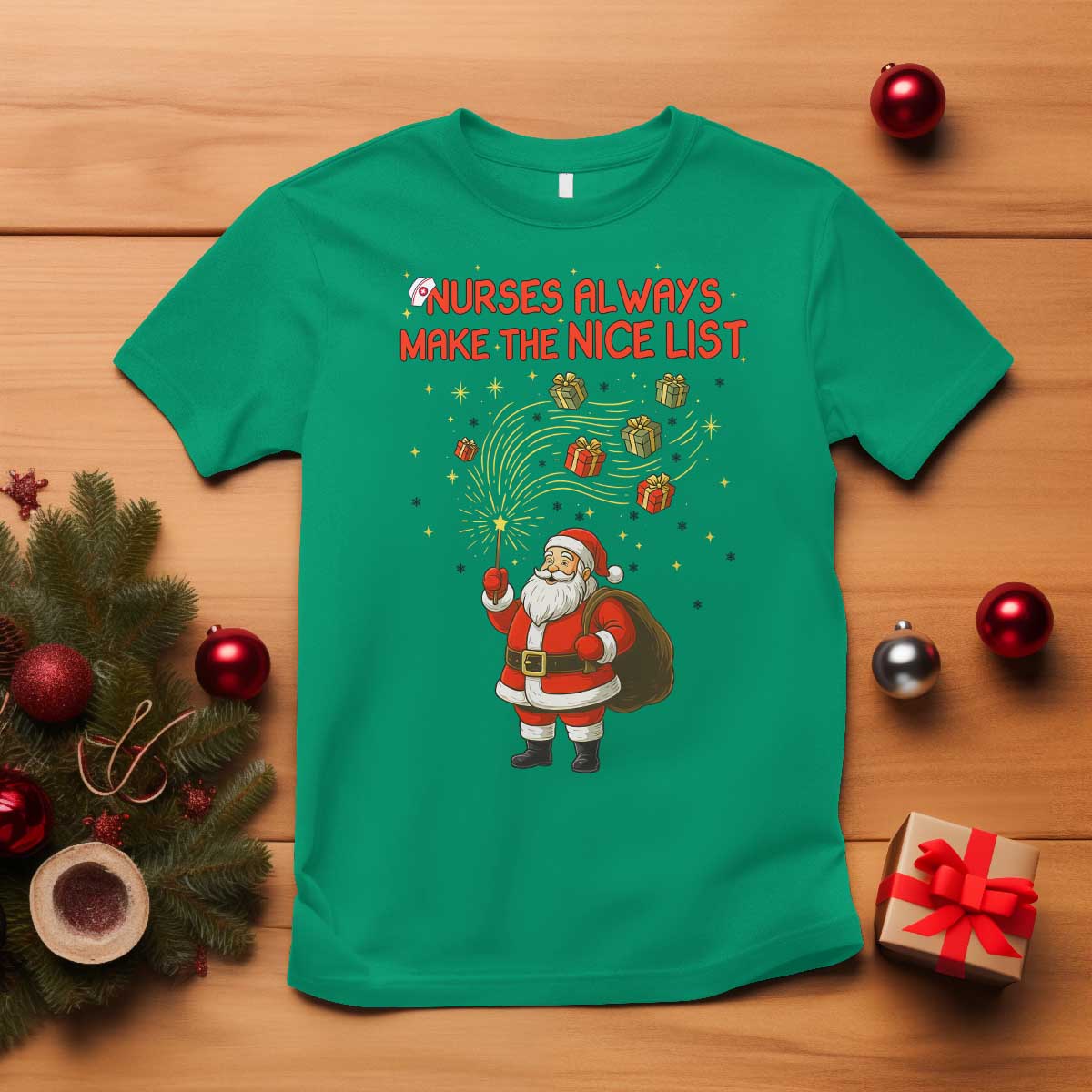 Funny Nurse Christmas T Shirt Nurses Always Make The Nice List TS14 Irish Green Print Your Wear