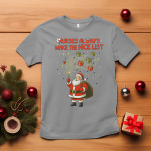 Funny Nurse Christmas T Shirt Nurses Always Make The Nice List TS14 Sport Gray Print Your Wear
