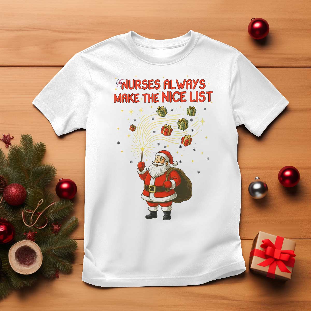 Funny Nurse Christmas T Shirt Nurses Always Make The Nice List TS14 White Print Your Wear