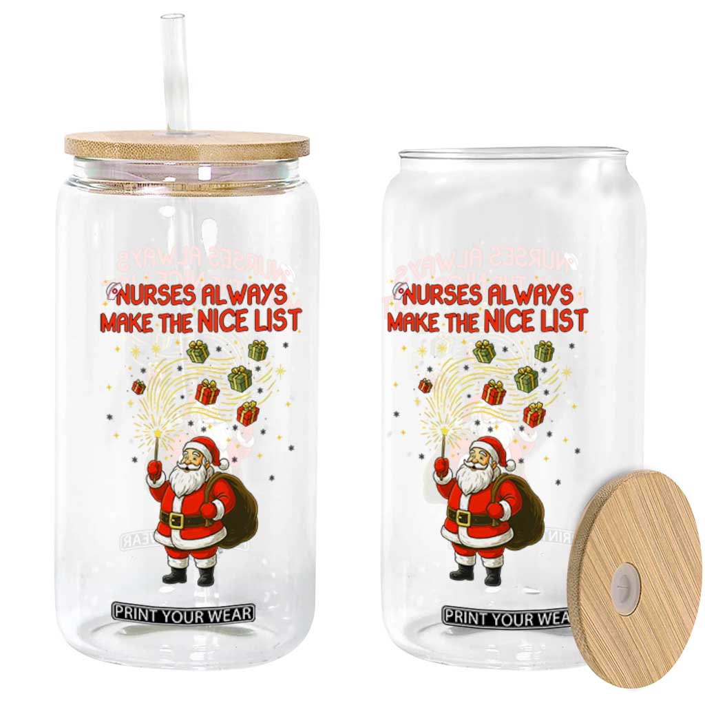 Funny Nurse Christmas Glass Can Nurses Always Make The Nice List TS14 Print Your Wear