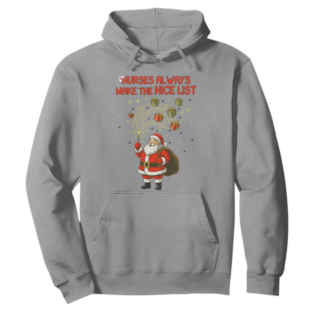 Funny Nurse Christmas Hoodie Nurses Always Make The Nice List TS14 Sport Gray Print Your Wear