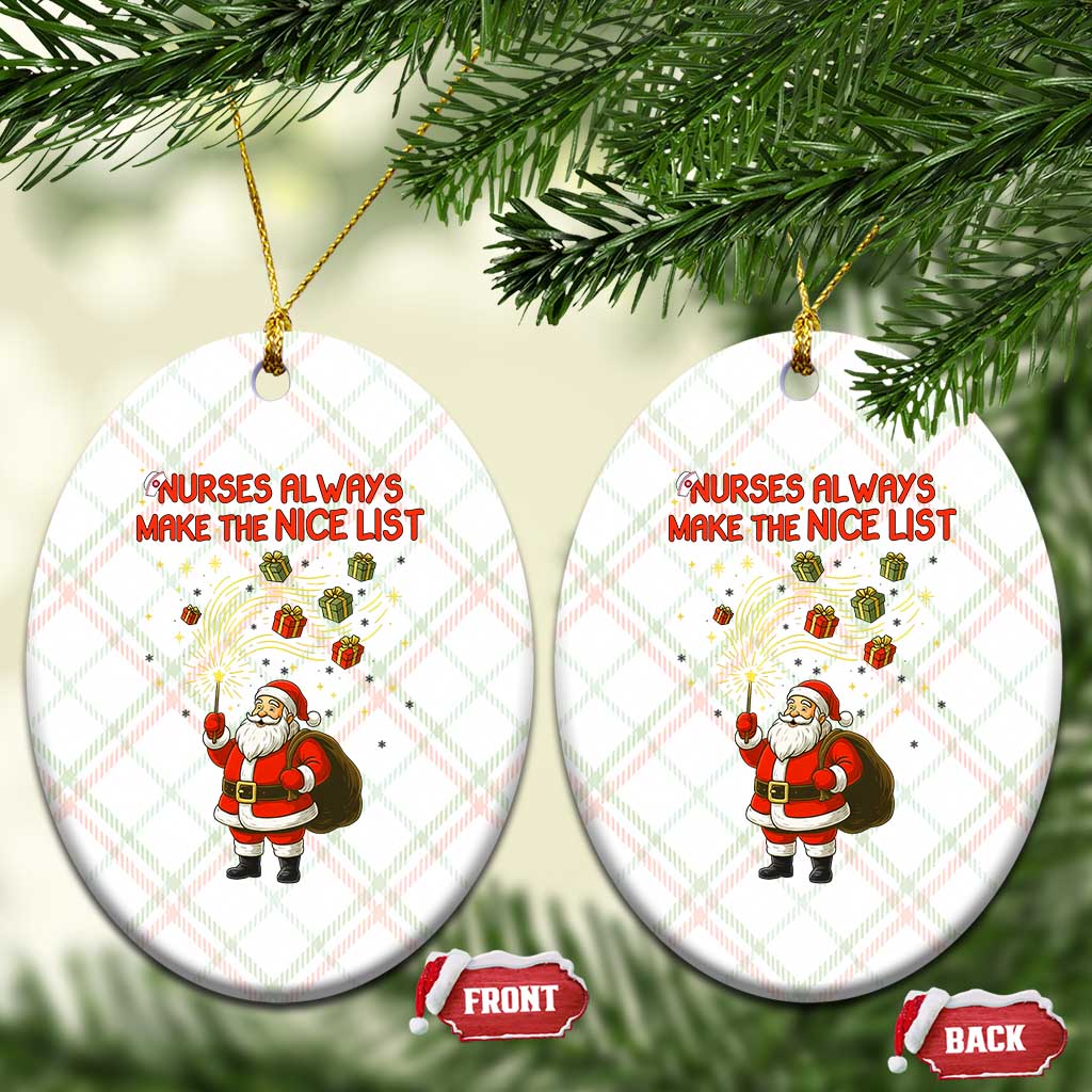Funny Nurse Christmas Ceramic Ornament Nurses Always Make The Nice List TS14 Print Your Wear
