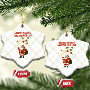 Funny Nurse Christmas Ceramic Ornament Nurses Always Make The Nice List TS14 Print Your Wear