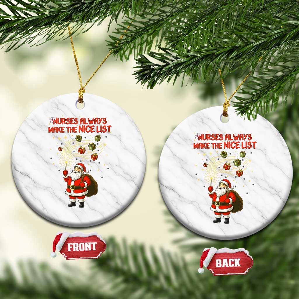 Funny Nurse Christmas Ceramic Ornament Nurses Always Make The Nice List TS14 1pc White Marble Print Your Wear