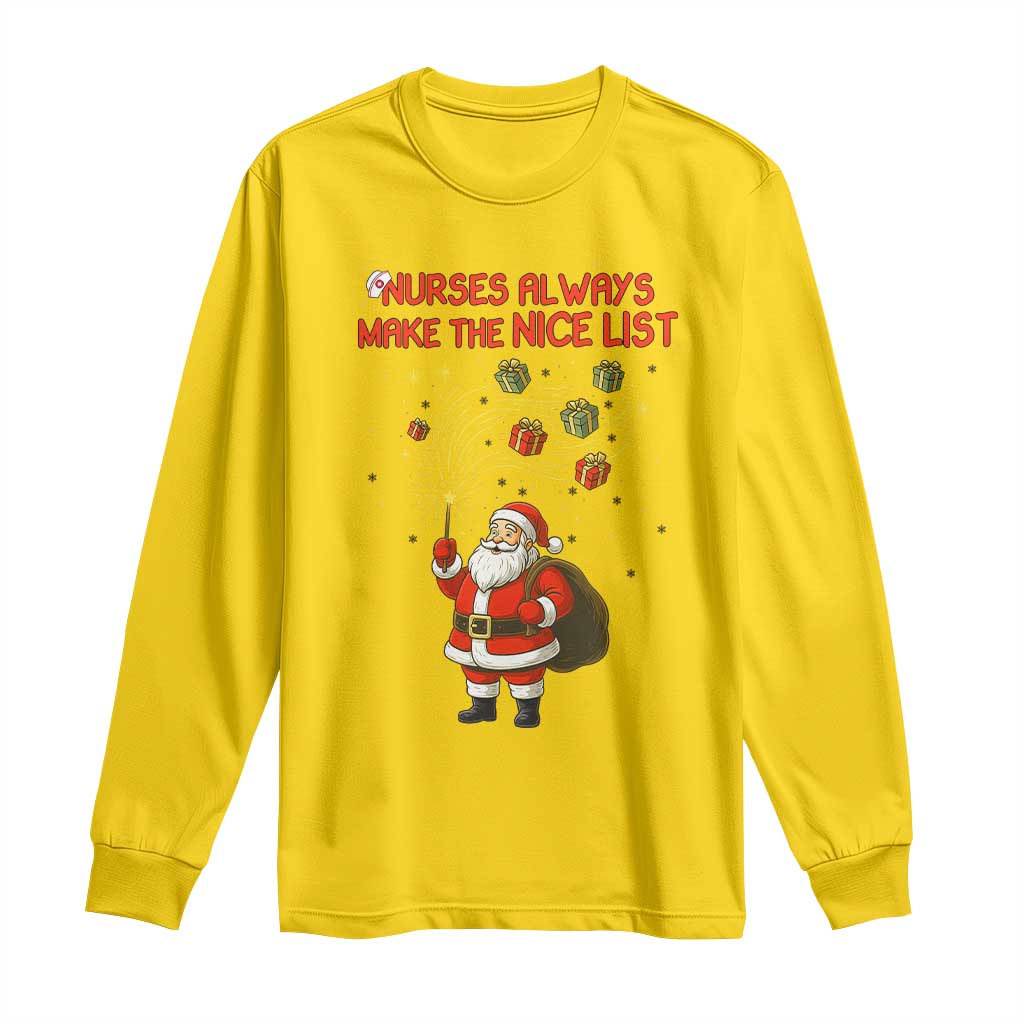 Funny Nurse Christmas Long Sleeve Shirt Nurses Always Make The Nice List TS14 Daisy Print Your Wear