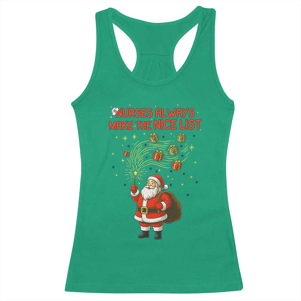Funny Nurse Christmas Racerback Tank Top Nurses Always Make The Nice List TS14 Irish Green Print Your Wear