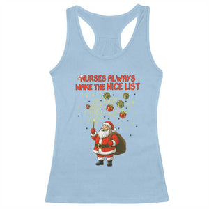 Funny Nurse Christmas Racerback Tank Top Nurses Always Make The Nice List TS14 Light Blue Print Your Wear