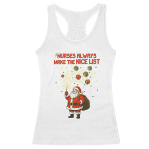 Funny Nurse Christmas Racerback Tank Top Nurses Always Make The Nice List TS14 White Print Your Wear