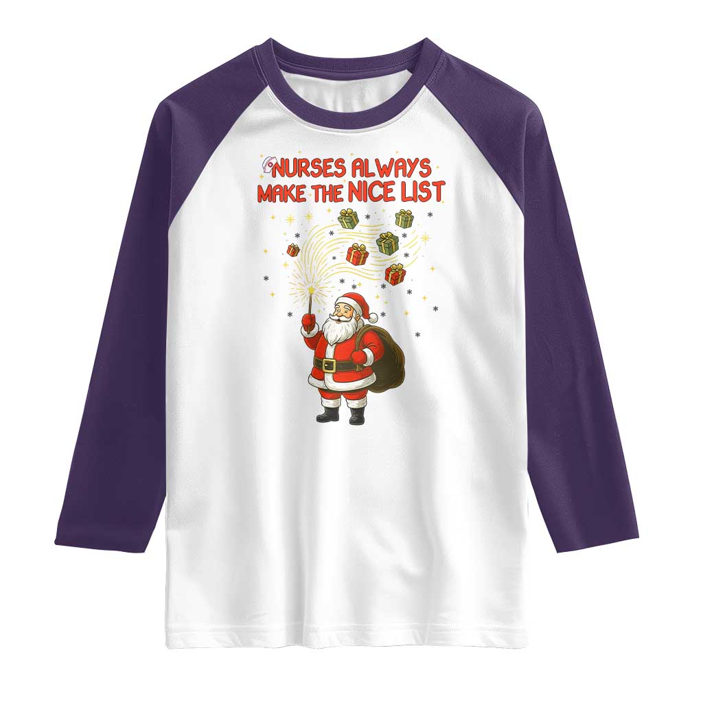 Funny Nurse Christmas Raglan Shirt Nurses Always Make The Nice List TS14 White Purple Print Your Wear