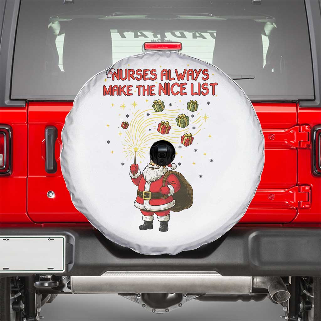 Funny Nurse Christmas Spare Tire Cover Nurses Always Make The Nice List TS14 White Print Your Wear