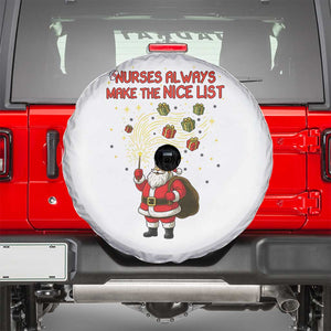 Funny Nurse Christmas Spare Tire Cover Nurses Always Make The Nice List TS14 White Print Your Wear