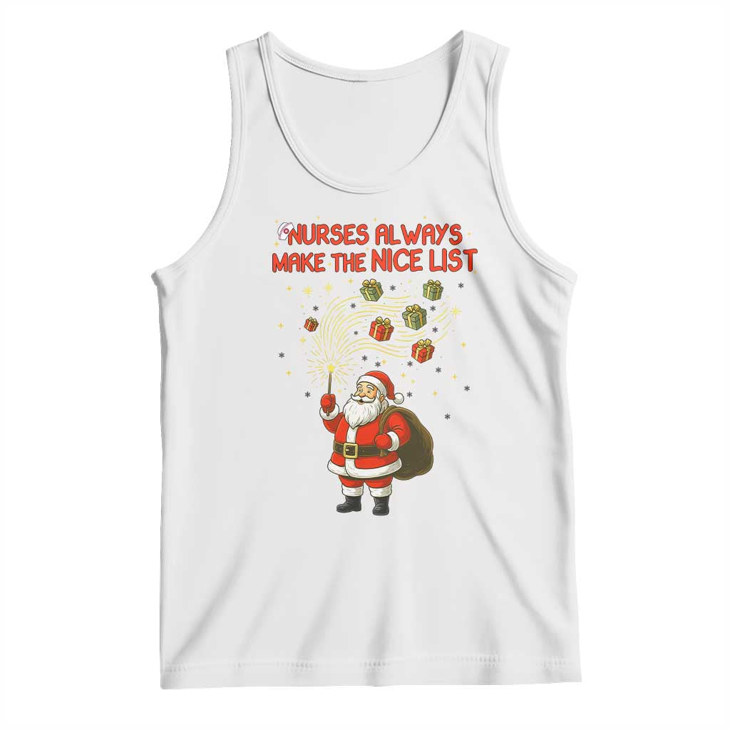 Funny Nurse Christmas Tank Top Nurses Always Make The Nice List TS14 White Print Your Wear