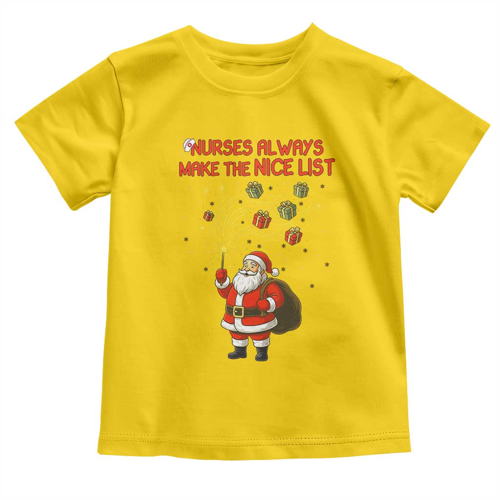Funny Nurse Christmas Toddler T Shirt Nurses Always Make The Nice List TS14 Daisy Print Your Wear
