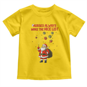 Funny Nurse Christmas Toddler T Shirt Nurses Always Make The Nice List TS14 Daisy Print Your Wear