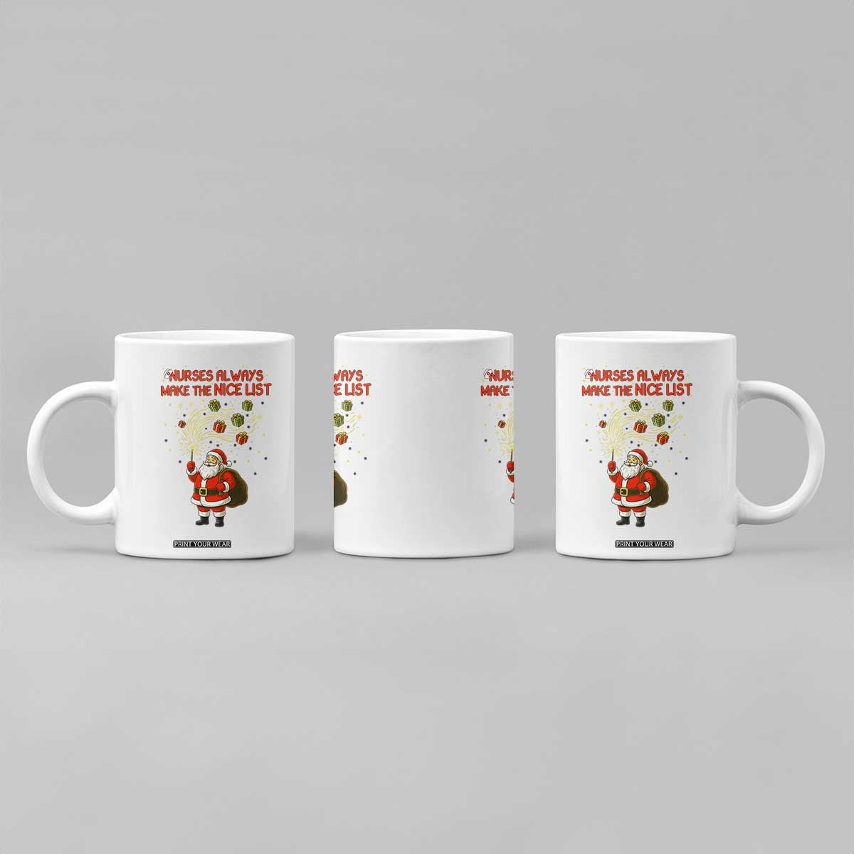 Funny Nurse Christmas Coffee Mug Nurses Always Make The Nice List TS14 Print Your Wear