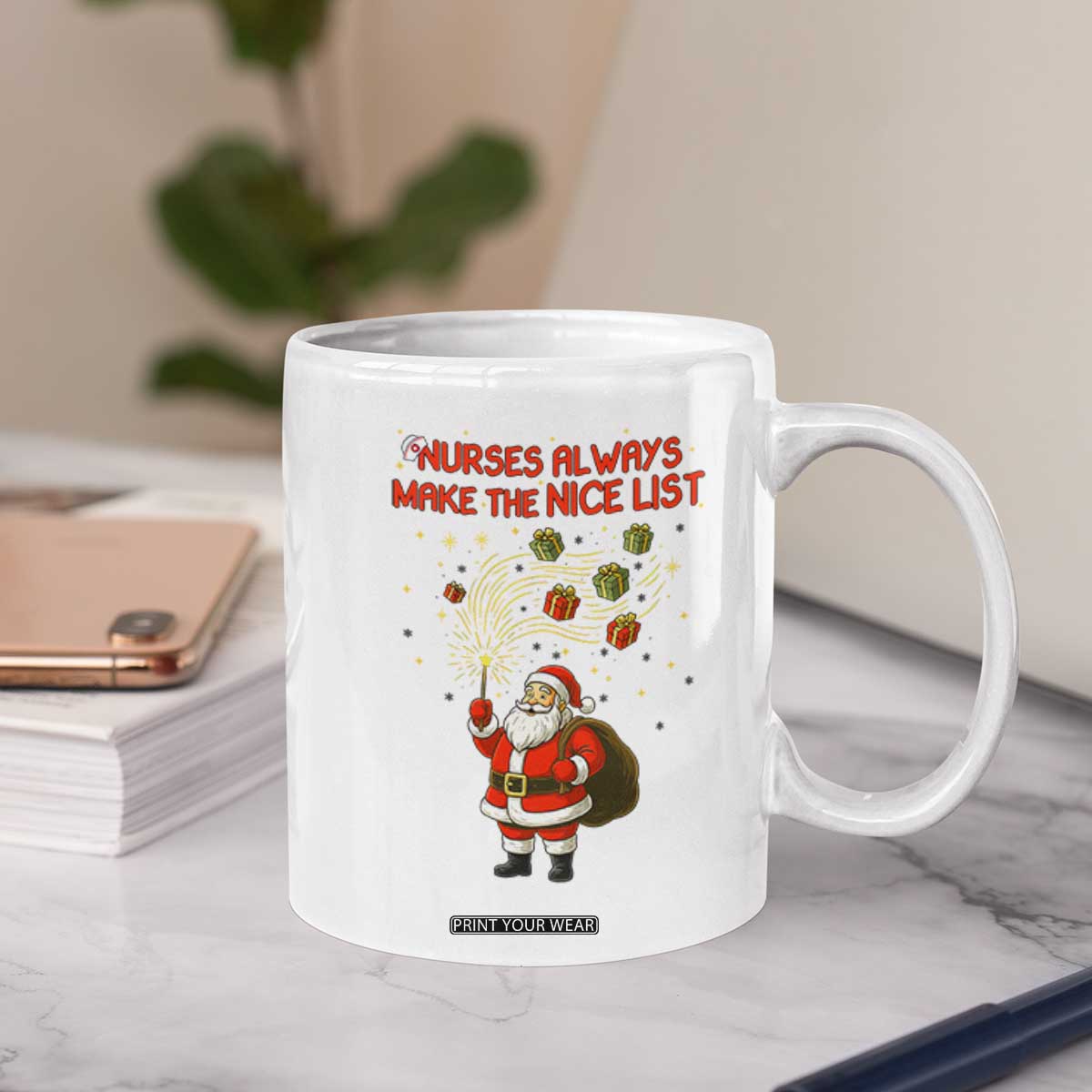 Funny Nurse Christmas Coffee Mug Nurses Always Make The Nice List TS14 Print Your Wear