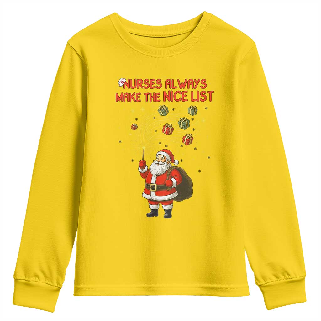 Funny Nurse Christmas Youth Sweatshirt Nurses Always Make The Nice List TS14 Daisy Print Your Wear