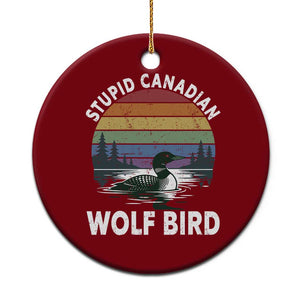 Stupid Canadian Wolf Bird Ceramic Ornament Sarcastic Animal Meme TS14 1pc Red Print Your Wear